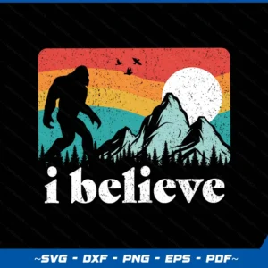 I Believe! Funny Retro Bigfoot Mountains